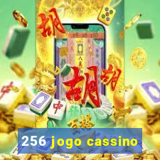 256 jogo cassino